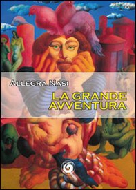 La grande avventura - Librerie.coop La grande avventura - Librerie.coop