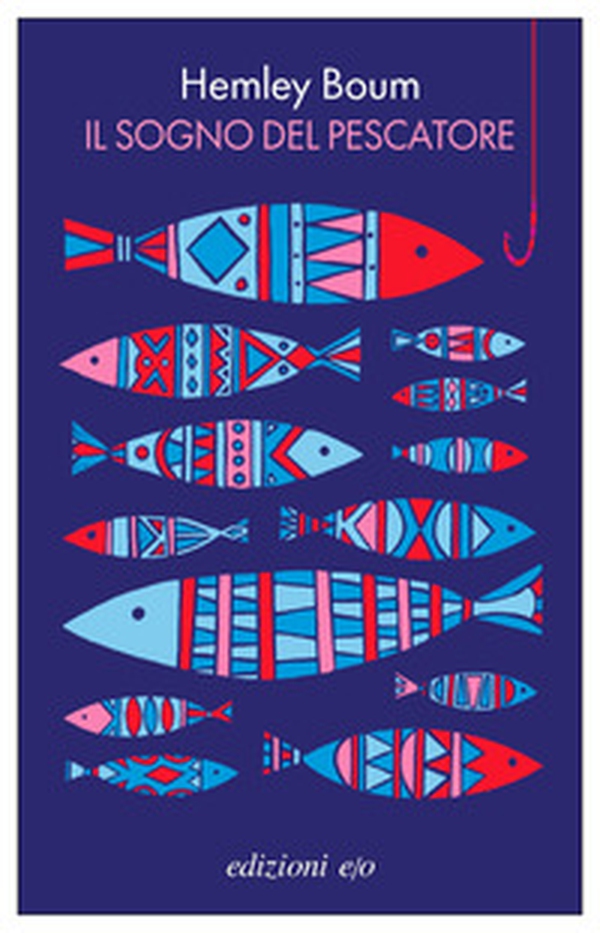 Il sogno del pescatore - Librerie.coop Il sogno del pescatore - Librerie.coop