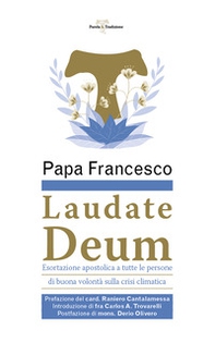 Laudate Deum. Esortazione apostolica a tutte le persone di buona volontà sulla crisi climatica - Librerie.coop