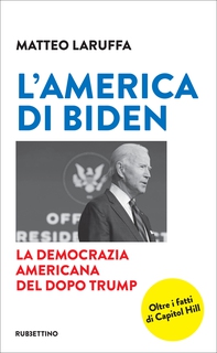 L'America di Biden - Librerie.coop L'America di Biden - Librerie.coop