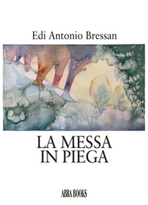 La messa in piega - Librerie.coop La messa in piega - Librerie.coop