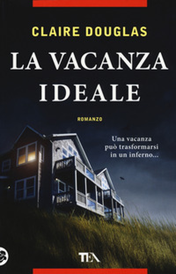 La vacanza ideale - Librerie.coop La vacanza ideale - Librerie.coop