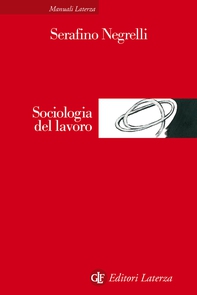 Sociologia del lavoro - Librerie.coop