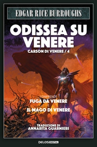 Odissea su Venere: Fuga su Venere-Il mago di Venere. Carson di Venere - Librerie.coop