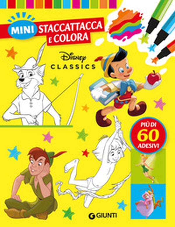 Disney classics. Mini staccattacca & colora. Con adesivi - Librerie.coop Disney classics. Mini staccattacca & colora. Con adesivi - Librerie.coop