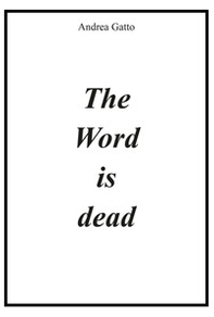 The word is dead - Librerie.coop
