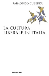 La cultura liberale in Italia - Librerie.coop La cultura liberale in Italia - Librerie.coop