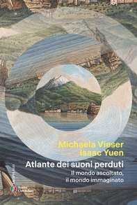 Atlante dei suoni perduti - Librerie.coop