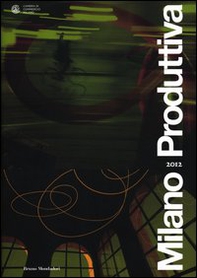 Milano produttiva 2012 - Librerie.coop