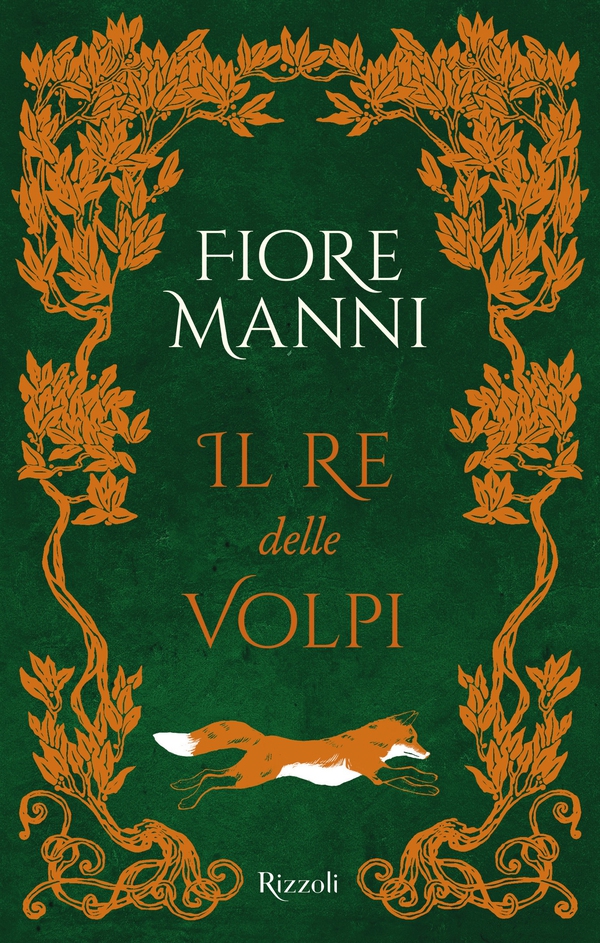 Il re delle volpi - Librerie.coop Il re delle volpi - Librerie.coop