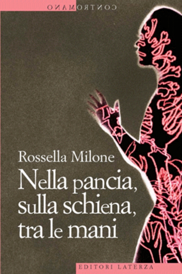 Nella pancia, sulla schiena, tra le mani - Librerie.coop Nella pancia, sulla schiena, tra le mani - Librerie.coop