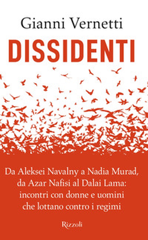 Dissidenti. Da Aleksei Navalny a Nadia Murad, da Azar Nafisi al Dalai Lama: incontri con donne e uomini che lottano contro i regimi - Librerie.coop Dissidenti. Da Aleksei Navalny a Nadia Murad, da Azar Nafisi al Dalai Lama: incontri con donne e uomini che lottano contro i regimi - Librerie.coop