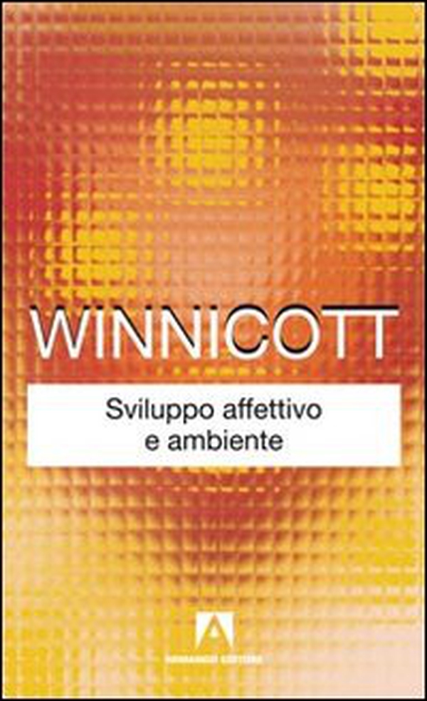 Sviluppo affettivo e ambiente - Librerie.coop Sviluppo affettivo e ambiente - Librerie.coop