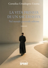 La vita privata di un sacerdote - Librerie.coop