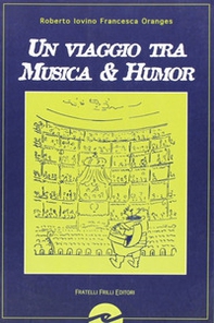 Un viaggio tra musica & humor - Librerie.coop Un viaggio tra musica & humor - Librerie.coop
