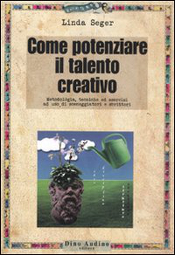 Come potenziare il talento creativo - Librerie.coop Come potenziare il talento creativo - Librerie.coop