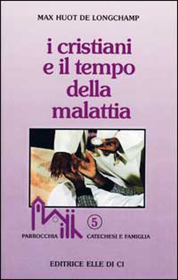 I cristiani e il tempo della malattia - Librerie.coop I cristiani e il tempo della malattia - Librerie.coop
