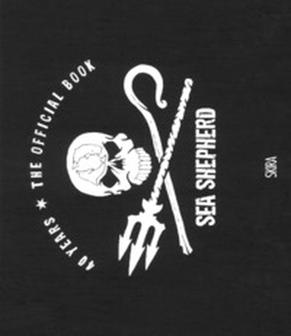 Sea Shepherd. 40 years. The official book - Librerie.coop Sea Shepherd. 40 years. The official book - Librerie.coop