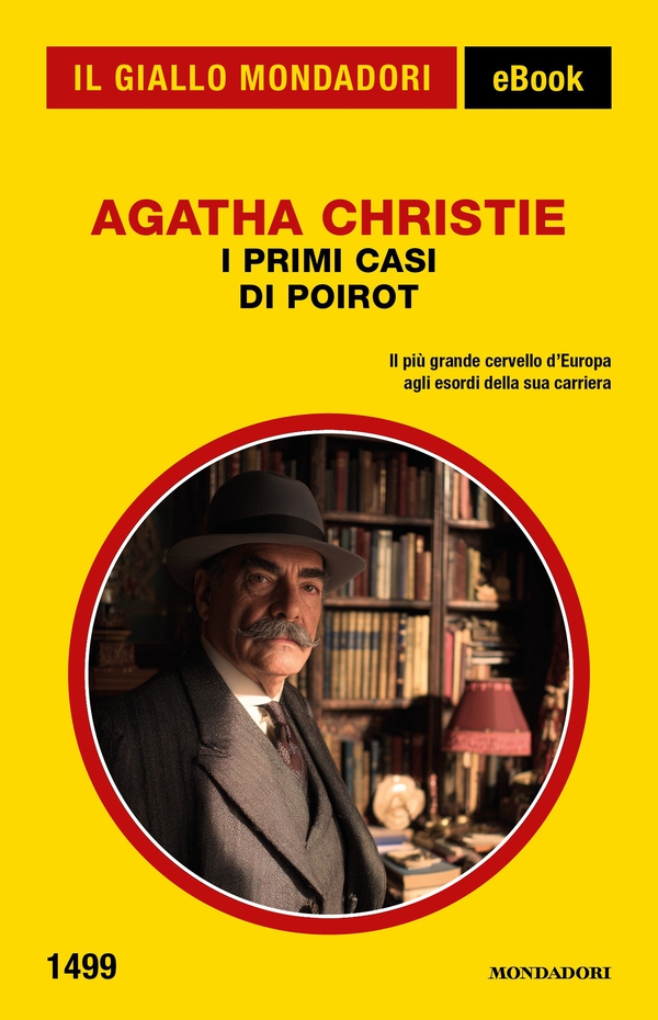 I primi casi di Poirot (Il Giallo Mondadori) - Librerie.coop