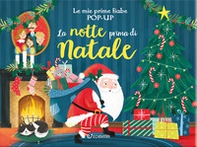 La notte prima di Natale. Le mie prime fiabe pop-up - Librerie.coop