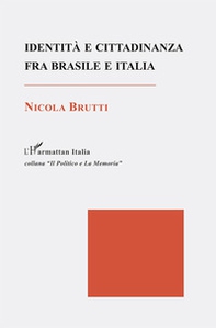 Identità e cittadinanza fra Brasile e Italia - Librerie.coop