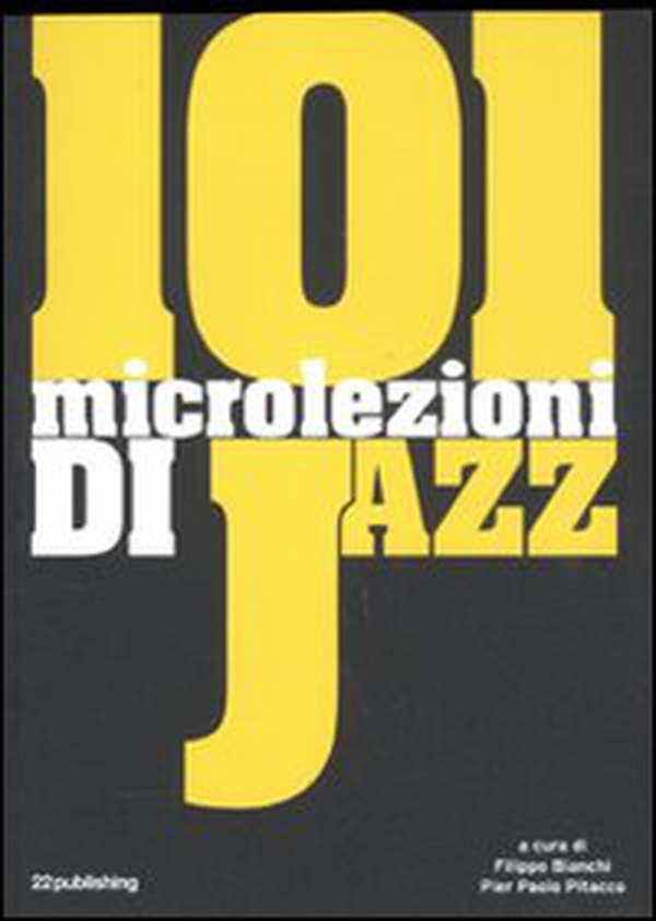 101 microlezioni di jazz - Librerie.coop 101 microlezioni di jazz - Librerie.coop