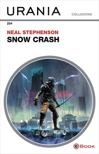 Snow Crash (Urania) - Librerie.coop Snow Crash (Urania) - Librerie.coop