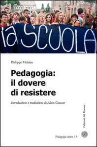 Pedagogia. Il dovere di resistere - Librerie.coop Pedagogia. Il dovere di resistere - Librerie.coop