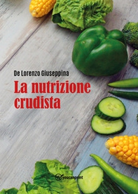 la nutrizione crudista - Librerie.coop la nutrizione crudista - Librerie.coop