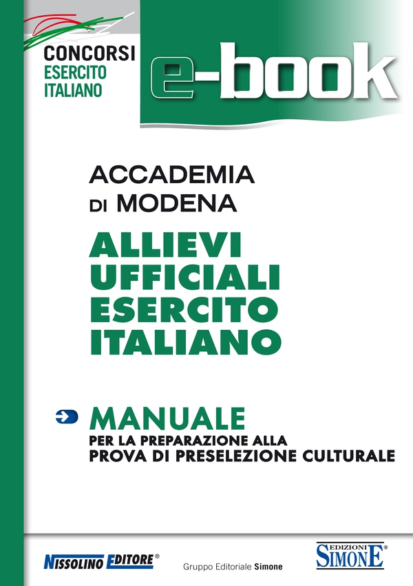 Accademia di Modena - Allievi Ufficiali Esercito Italiano - Manuale - Librerie.coop Accademia di Modena - Allievi Ufficiali Esercito Italiano - Manuale - Librerie.coop