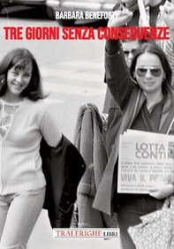 Tre giorni senza conseguenze - Librerie.coop