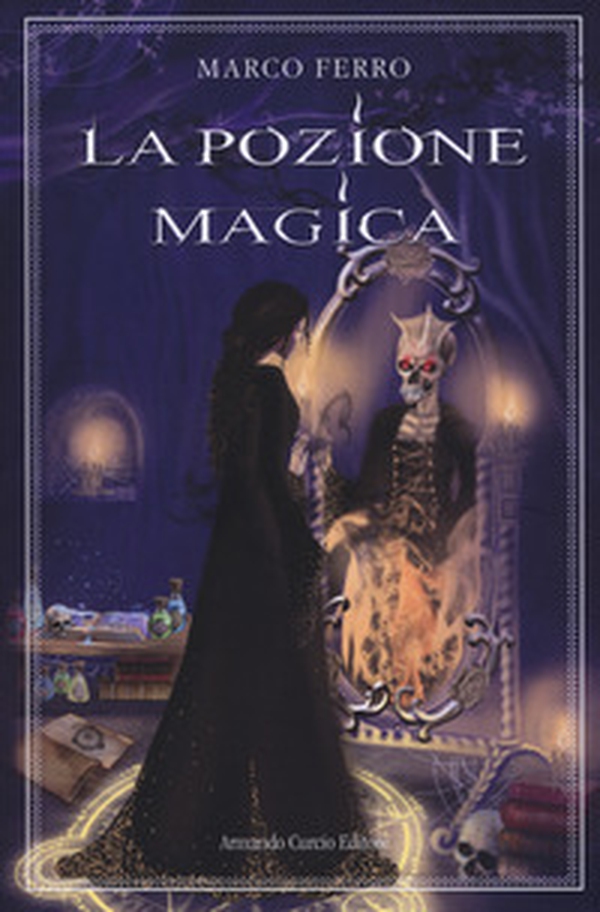 La pozione magica - Librerie.coop La pozione magica - Librerie.coop