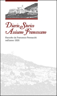 Diario storico assisano francescano - Librerie.coop