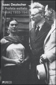 Il profeta esiliato: Trotskij 1933-1940 - Librerie.coop