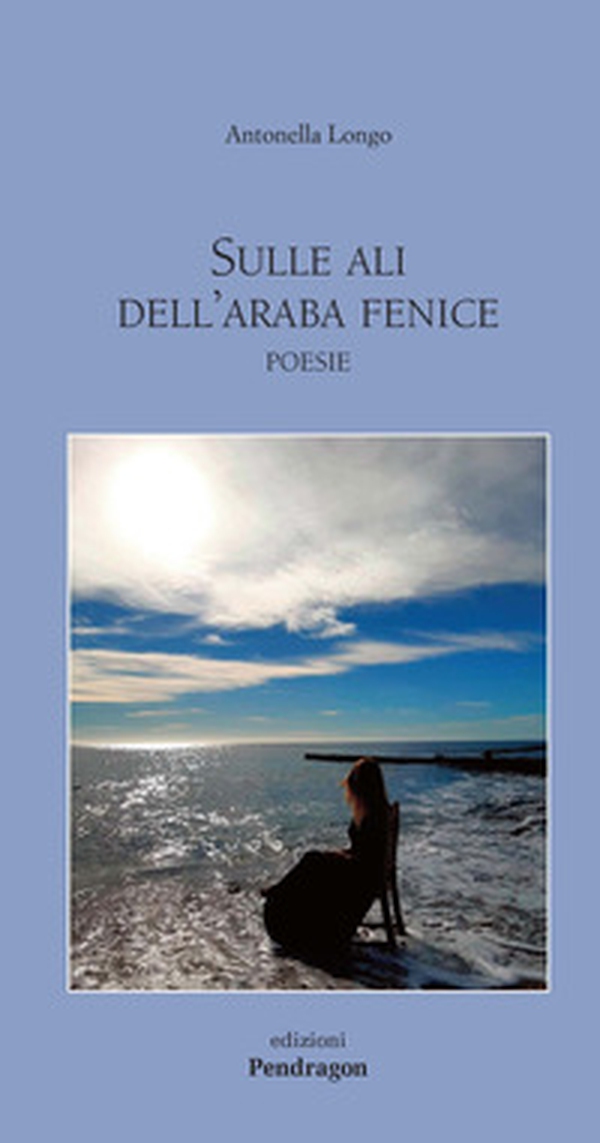 Sulle ali dell'araba fenice - Librerie.coop Sulle ali dell'araba fenice - Librerie.coop