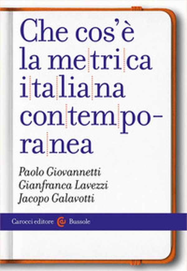 Che cos'è la metrica italiana contemporanea - Librerie.coop Che cos'è la metrica italiana contemporanea - Librerie.coop