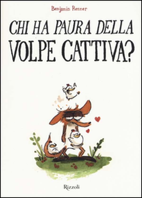 Chi ha paura della volpe cattiva? - Librerie.coop Chi ha paura della volpe cattiva? - Librerie.coop