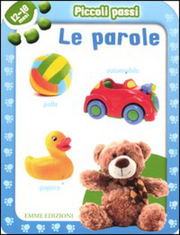 Piccoli passi. Le parole. 12/18 mesi - Librerie.coop Piccoli passi. Le parole. 12/18 mesi - Librerie.coop