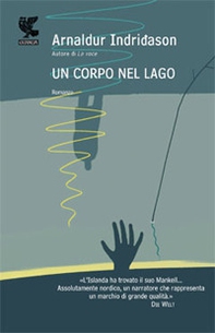 Un corpo nel lago. I casi dell'ispettore Erlendur Sveinsson - Vol. 4 - Librerie.coop