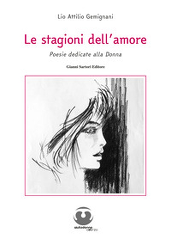 Le stagioni dell'amore. Poesie dedicate alla donna - Librerie.coop Le stagioni dell'amore. Poesie dedicate alla donna - Librerie.coop
