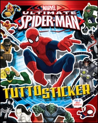 Ultimate Spider-Man. Tutto sticker - Librerie.coop Ultimate Spider-Man. Tutto sticker - Librerie.coop