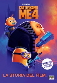 Cattivissimo me 4. La storia del film - Librerie.coop