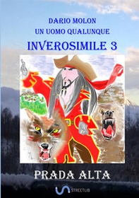 Prada Alta. inverosimile - Vol. 3 - Librerie.coop