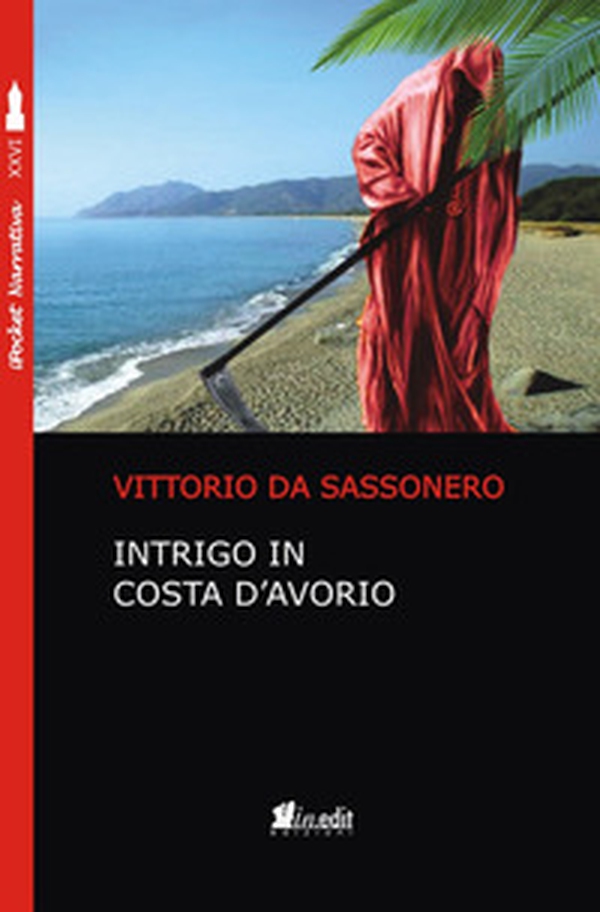 Intrigo in Costa d'Avorio - Librerie.coop Intrigo in Costa d'Avorio - Librerie.coop