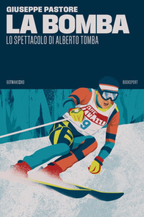 La bomba. Lo spettacolo di Alberto Tomba - Librerie.coop La bomba. Lo spettacolo di Alberto Tomba - Librerie.coop