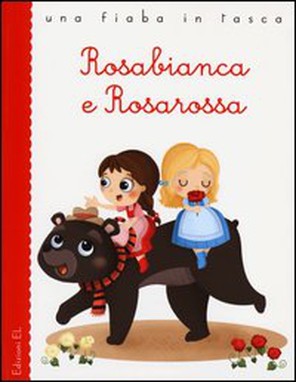Rosabianca e Rosarossa - Librerie.coop Rosabianca e Rosarossa - Librerie.coop