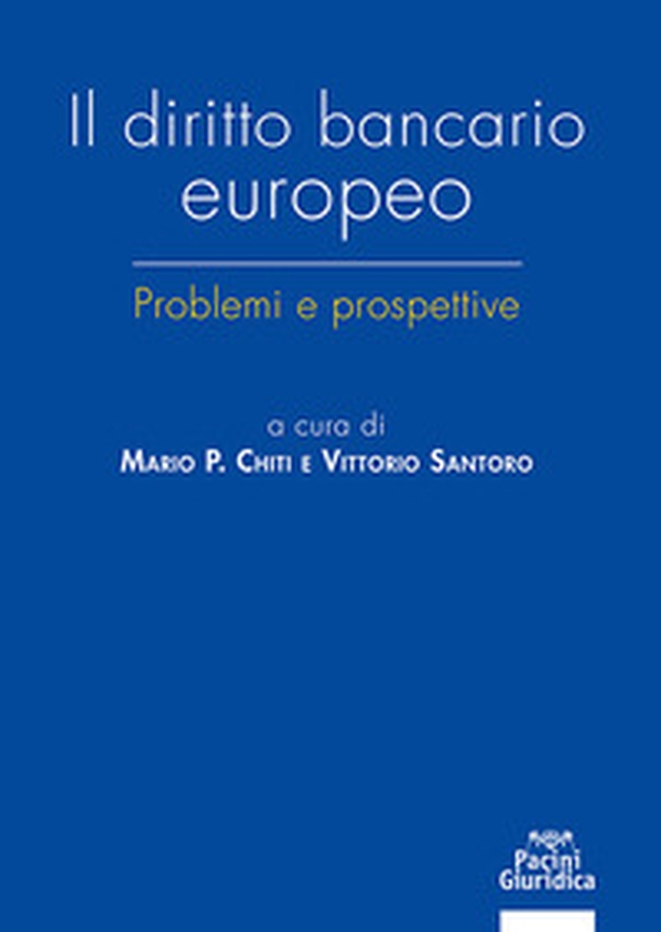 Il diritto bancario europeo - Librerie.coop Il diritto bancario europeo - Librerie.coop