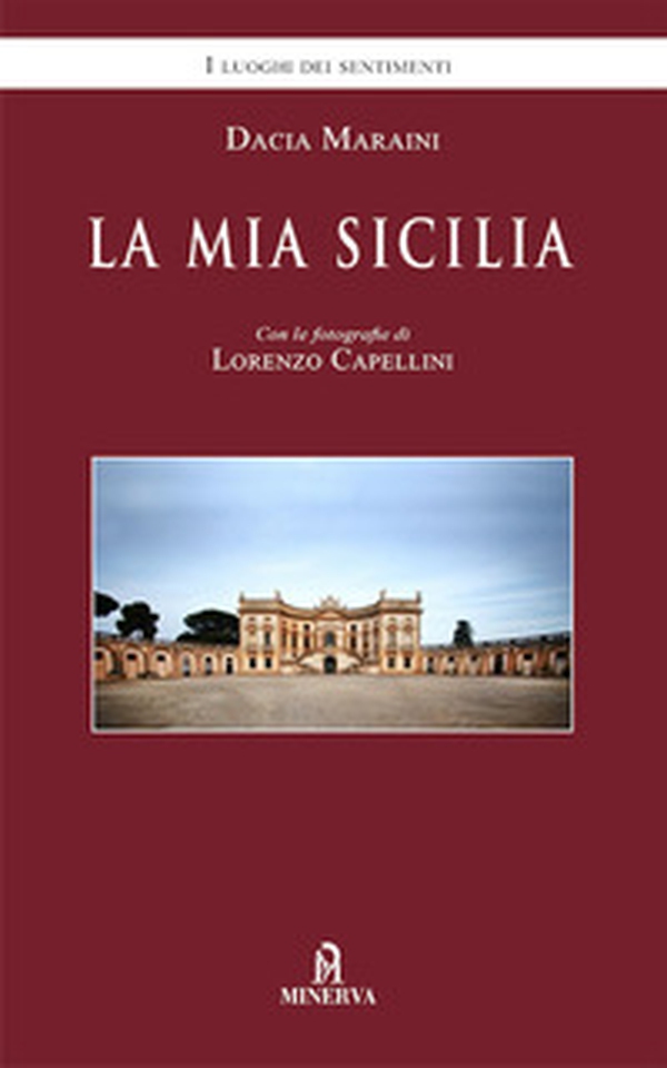 La mia Sicilia - Librerie.coop La mia Sicilia - Librerie.coop