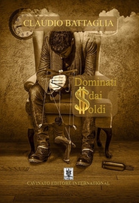 Dominati dai soldi - Librerie.coop