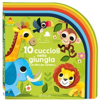 10 cuccioli nella giungla. Un libro per contare. 1 2 3 conta con me - Librerie.coop